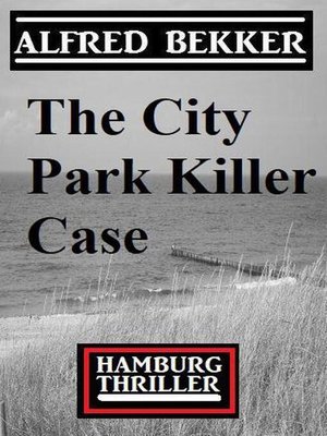 cover image of The City Park Killer Case